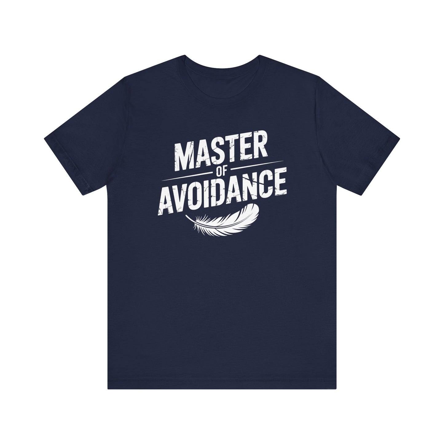 Master of Avoidance – Bold Distressed T-Shirt