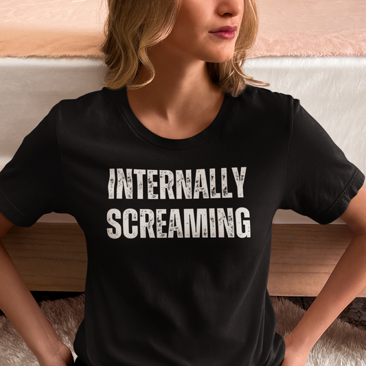 women wearing a funny tshirt says Internally Screaming