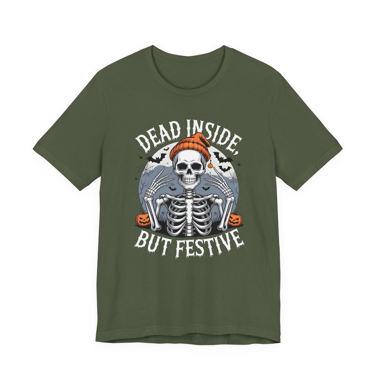 Dead Inside, But Festive| Halloween All Year T-Shirt