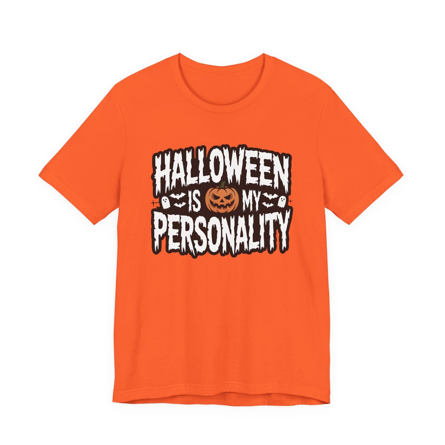 Halloween Is My Personality | Halloween All Year T-Shirt