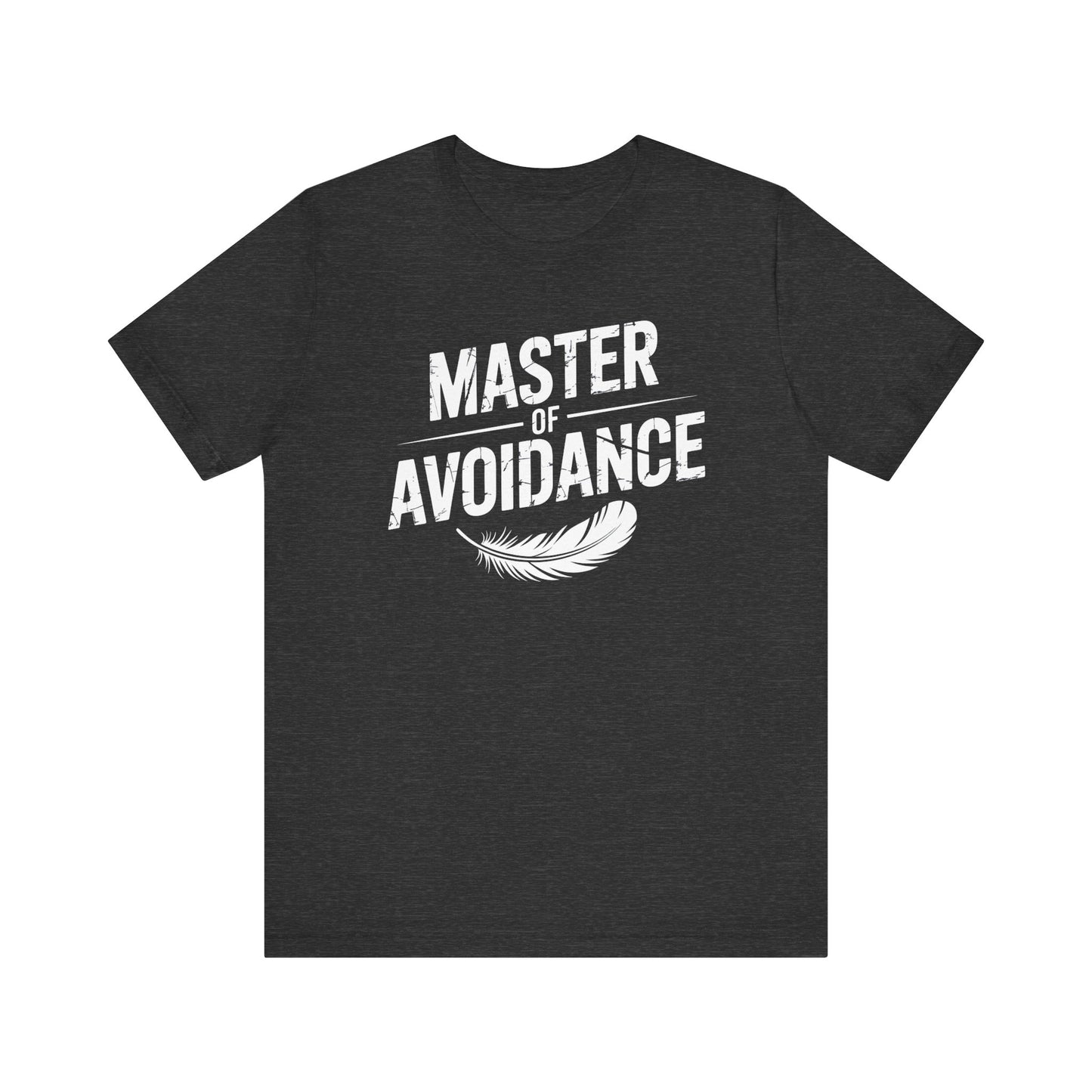 Master of Avoidance – Bold Distressed T-Shirt