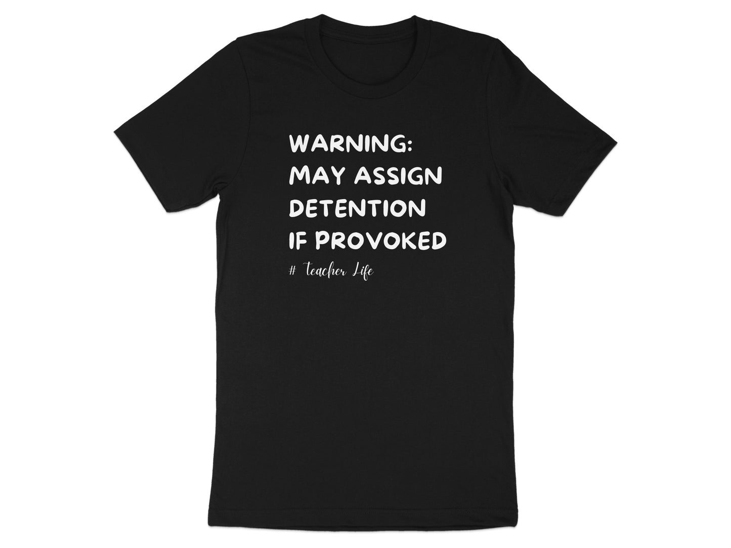 Warning May Assign Detention If Provoked product type