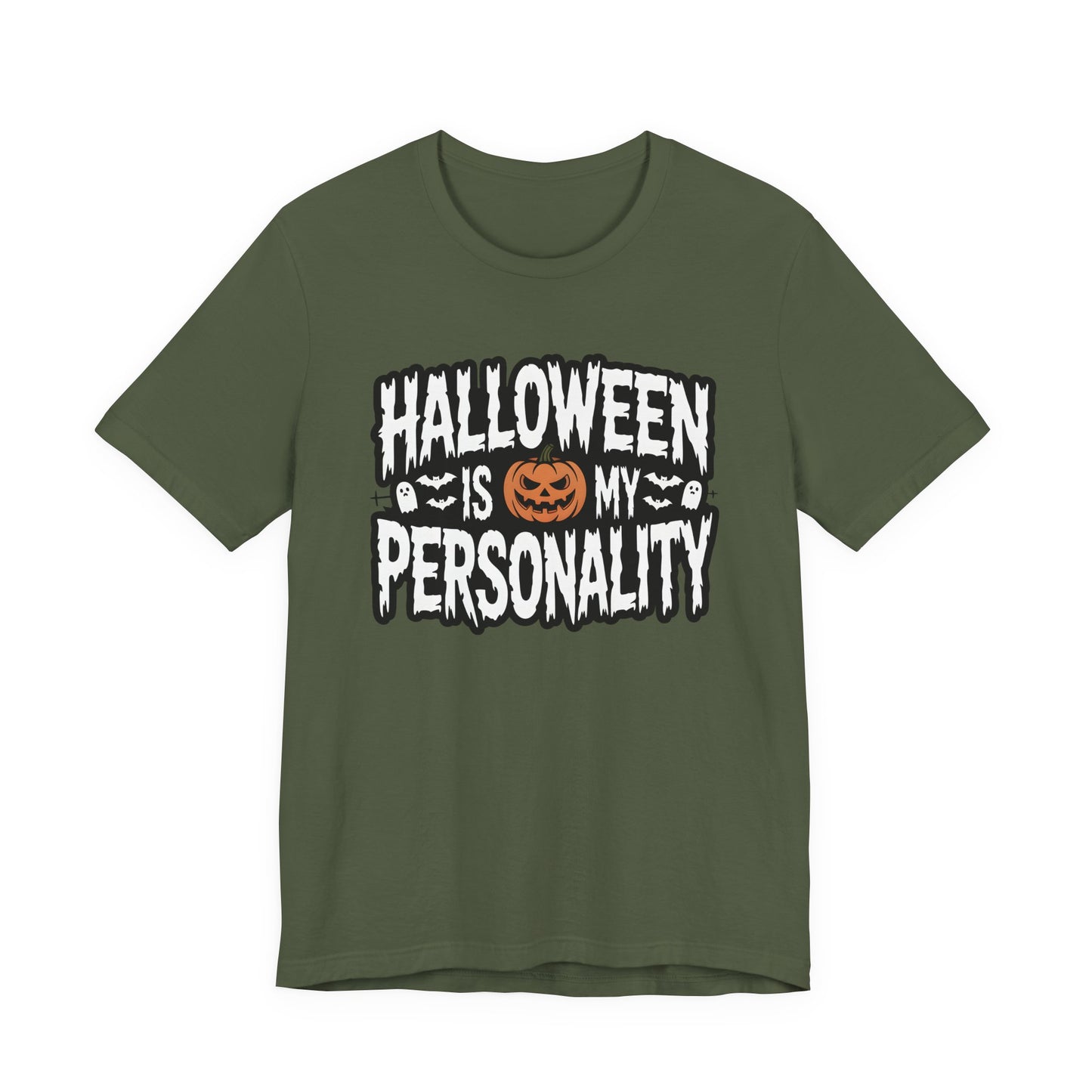 Halloween Is My Personality | Halloween All Year T-Shirt