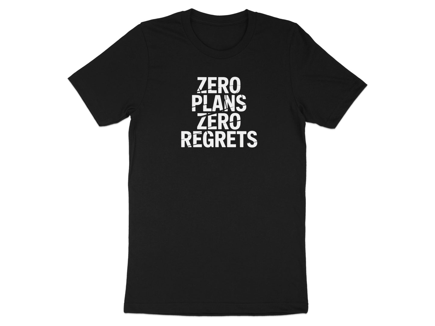Zero Plans Zero Regrets Graphic T-Shirt product type