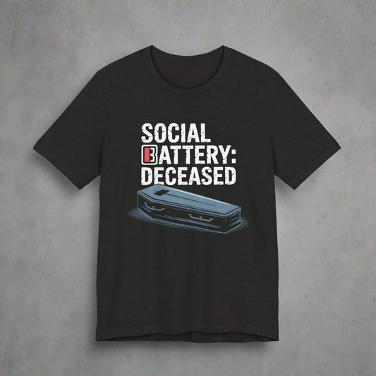 Black t-shirt with 'SOCIAL BATTERY: DECEASED' text and graphic tee