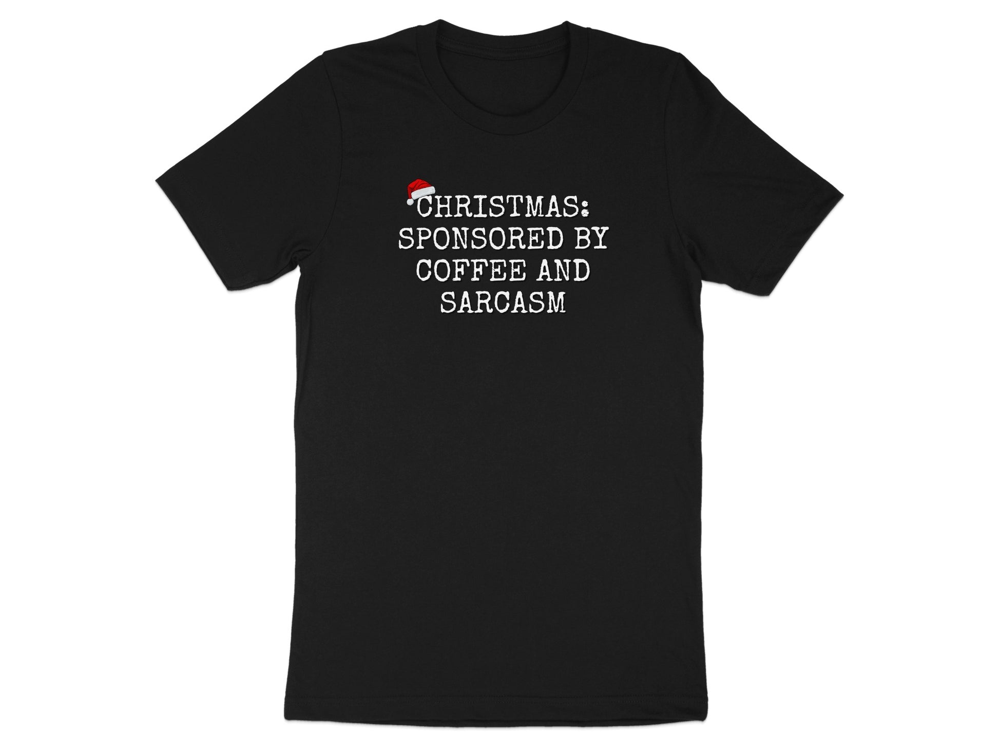 Christmas Sponsored by Coffee and Sarcasm T-shirt