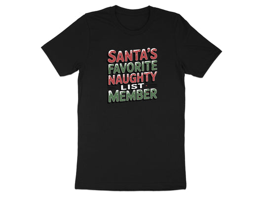 Santa's Favorite Naughty List Member T-Shirt product