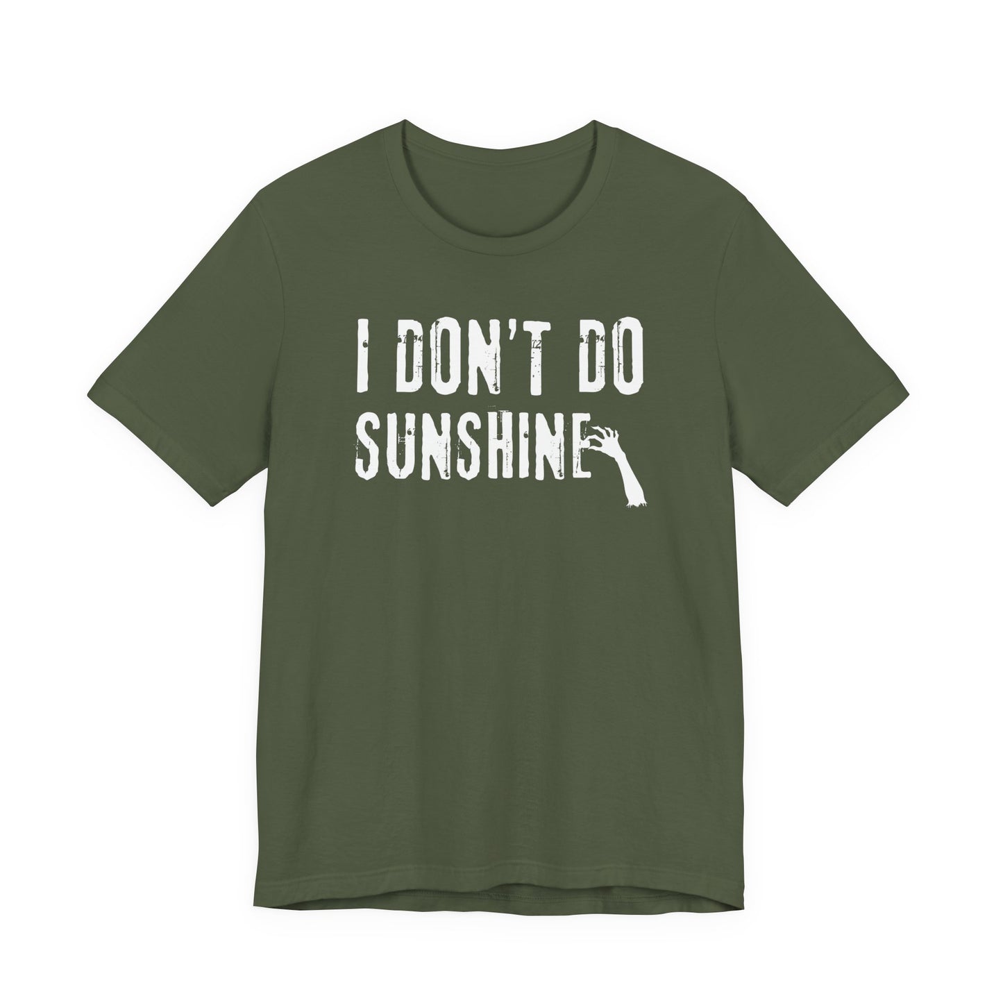I Don't Do Sunshine | Halloween All Year T-Shirt