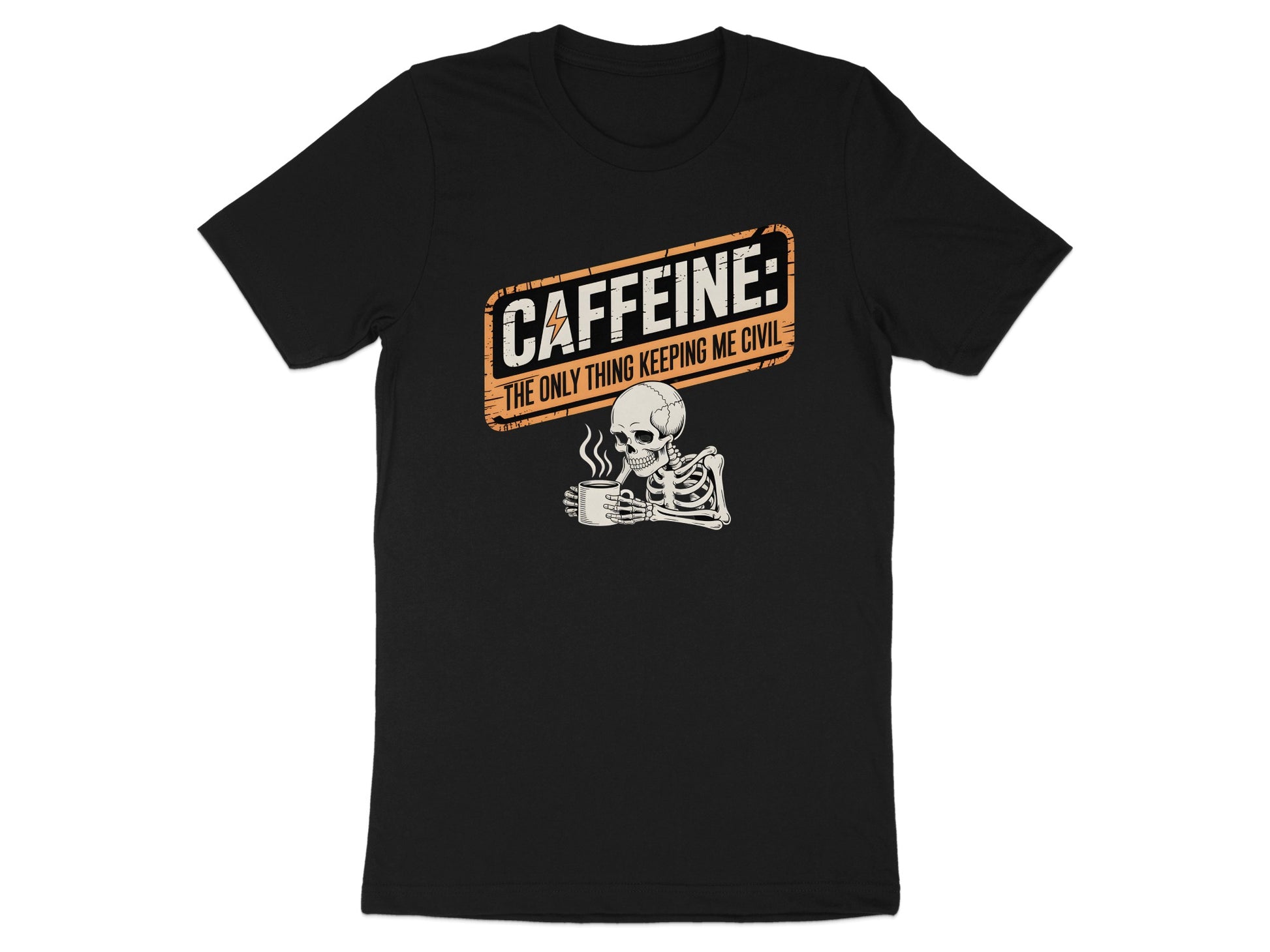 Caffeine The Only Thing Keeping Me Civil T-shirt product