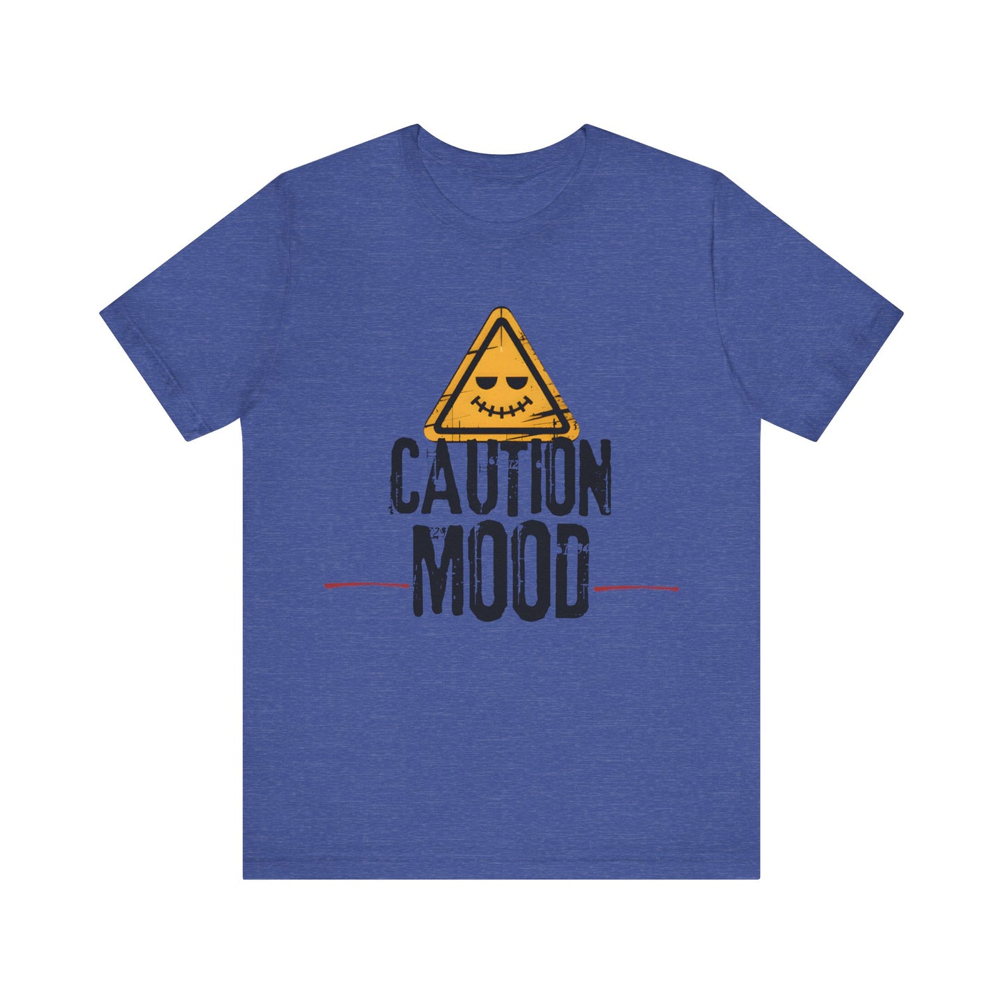 Caution Mood Funny Warning Sign T-Shirt | Dark Humor Graphic Tee for Men & Women
