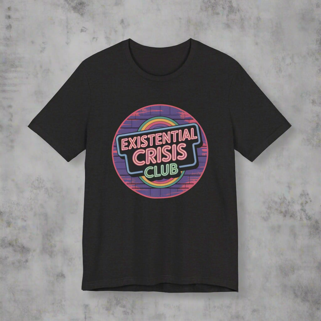 Black t-shirt with 'Existential Crisis Club' graphic tshirt