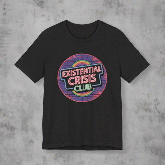 Black t-shirt with 'Existential Crisis Club' graphic tshirt