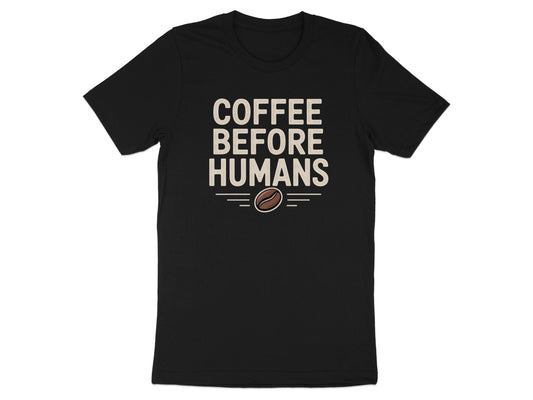Coffee Before Humans Graphic T-shirt product type