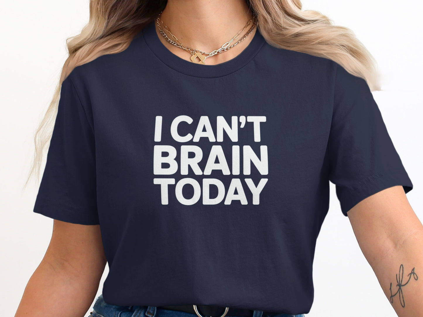 I Can't Brain Today Graphic Tee Funny Unisex Product
