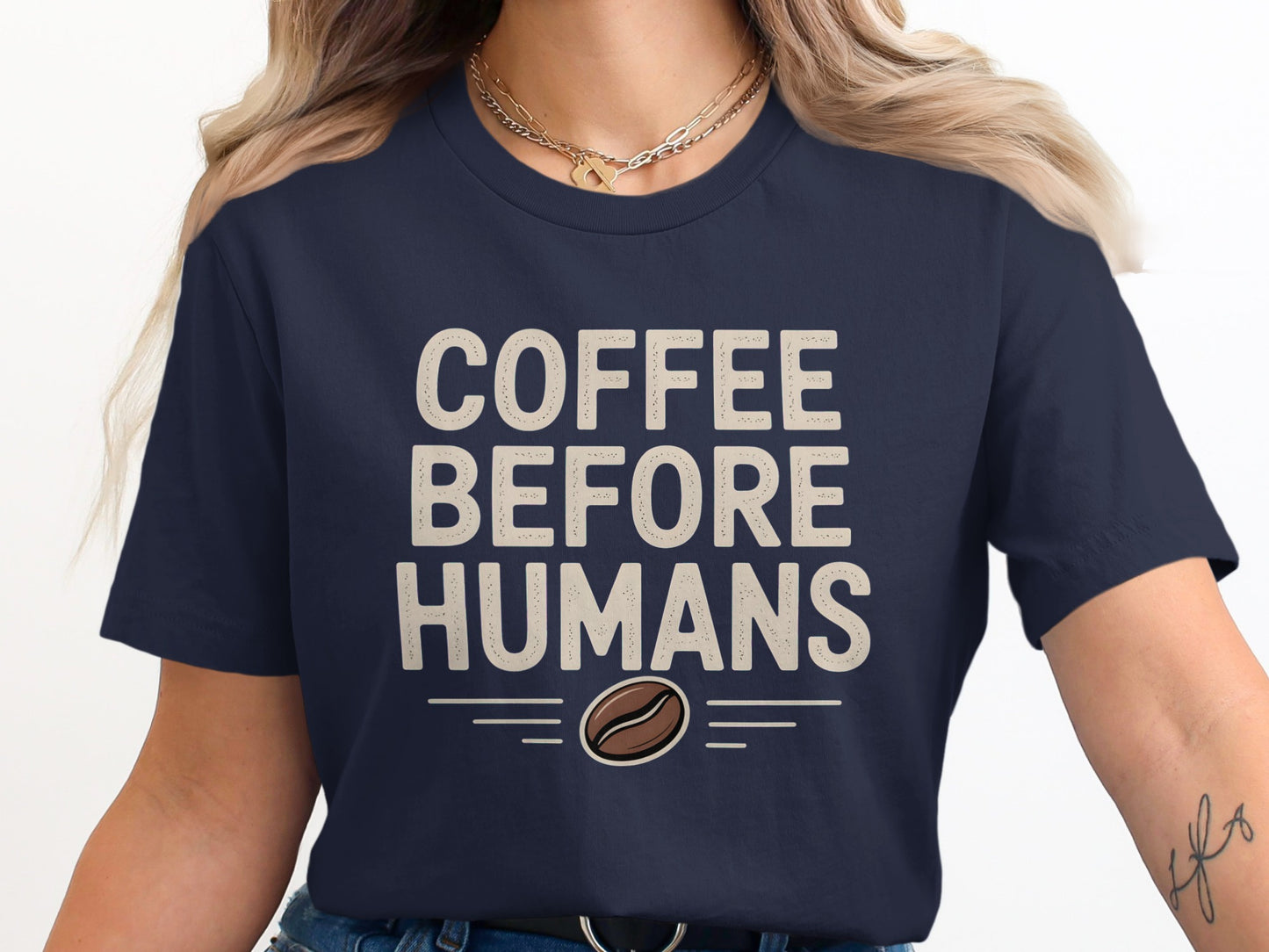 Coffee Before Humans Graphic T-Shirt product