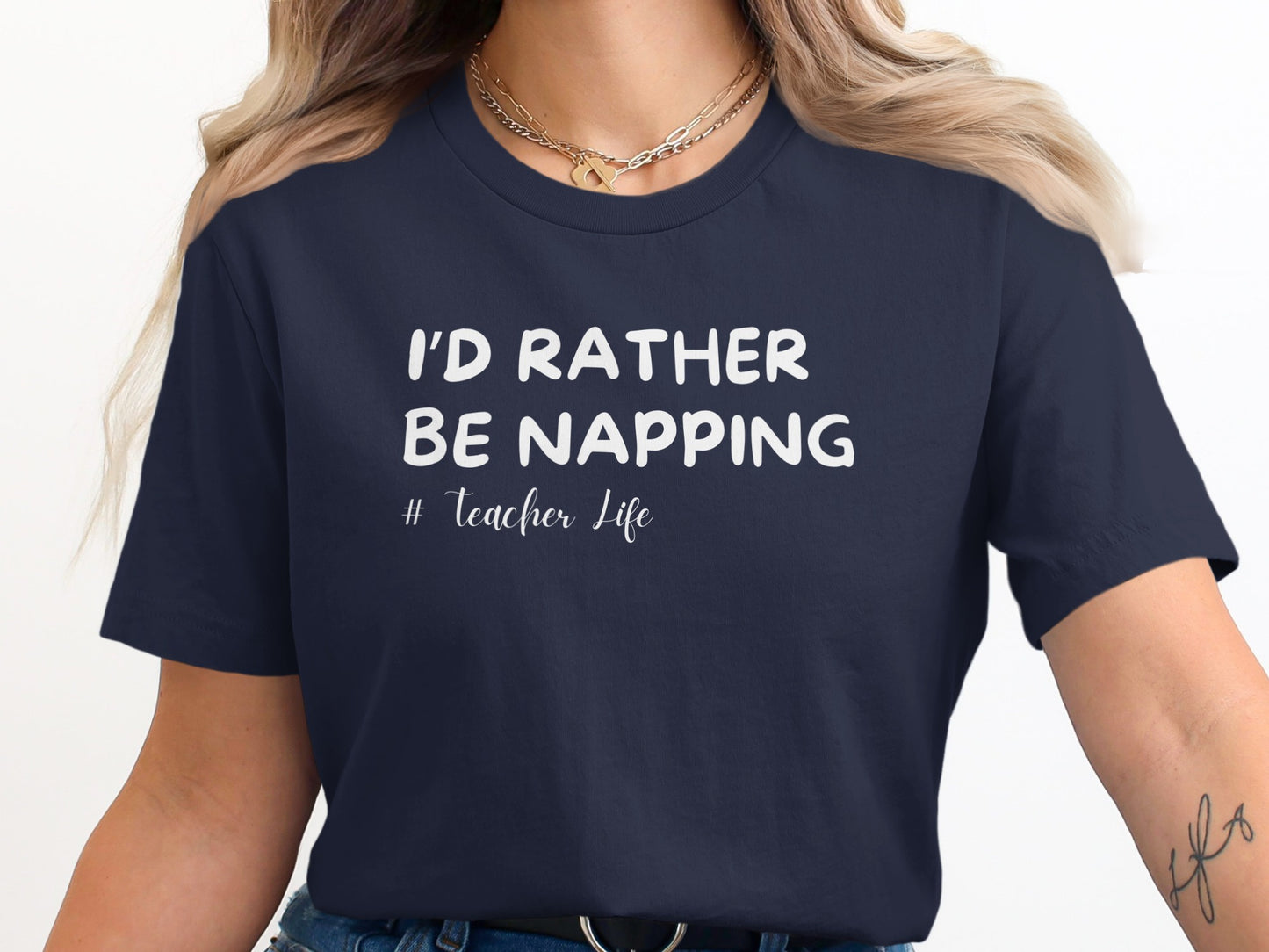 I'd Rather Be Napping Teacher Life Shirt product