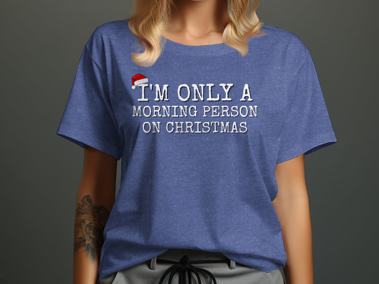 I'm Only a Morning Person on Christmas T-Shirt