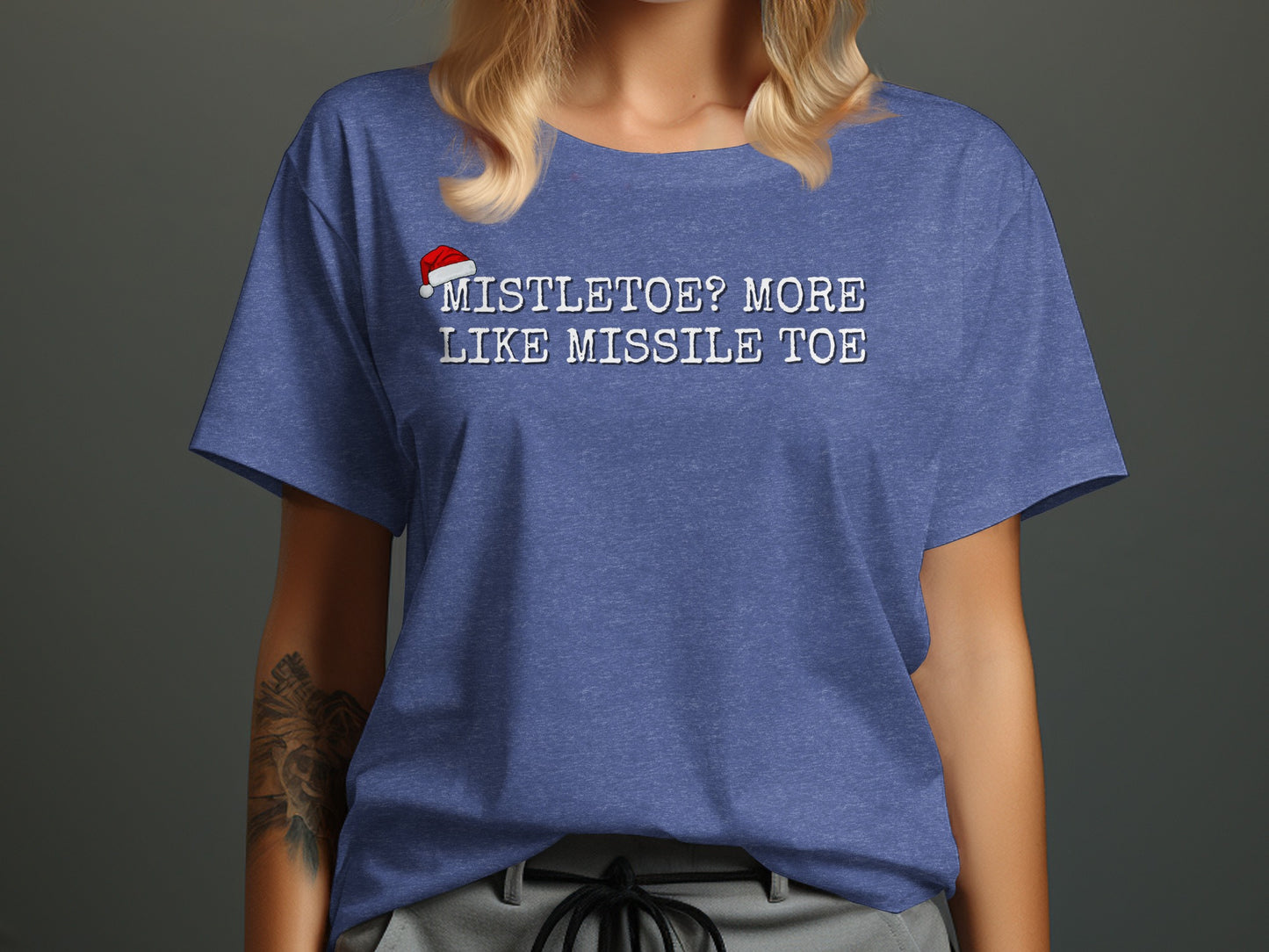 Mistletoe More Like Missile Toe Funny Christmas T-Shirt