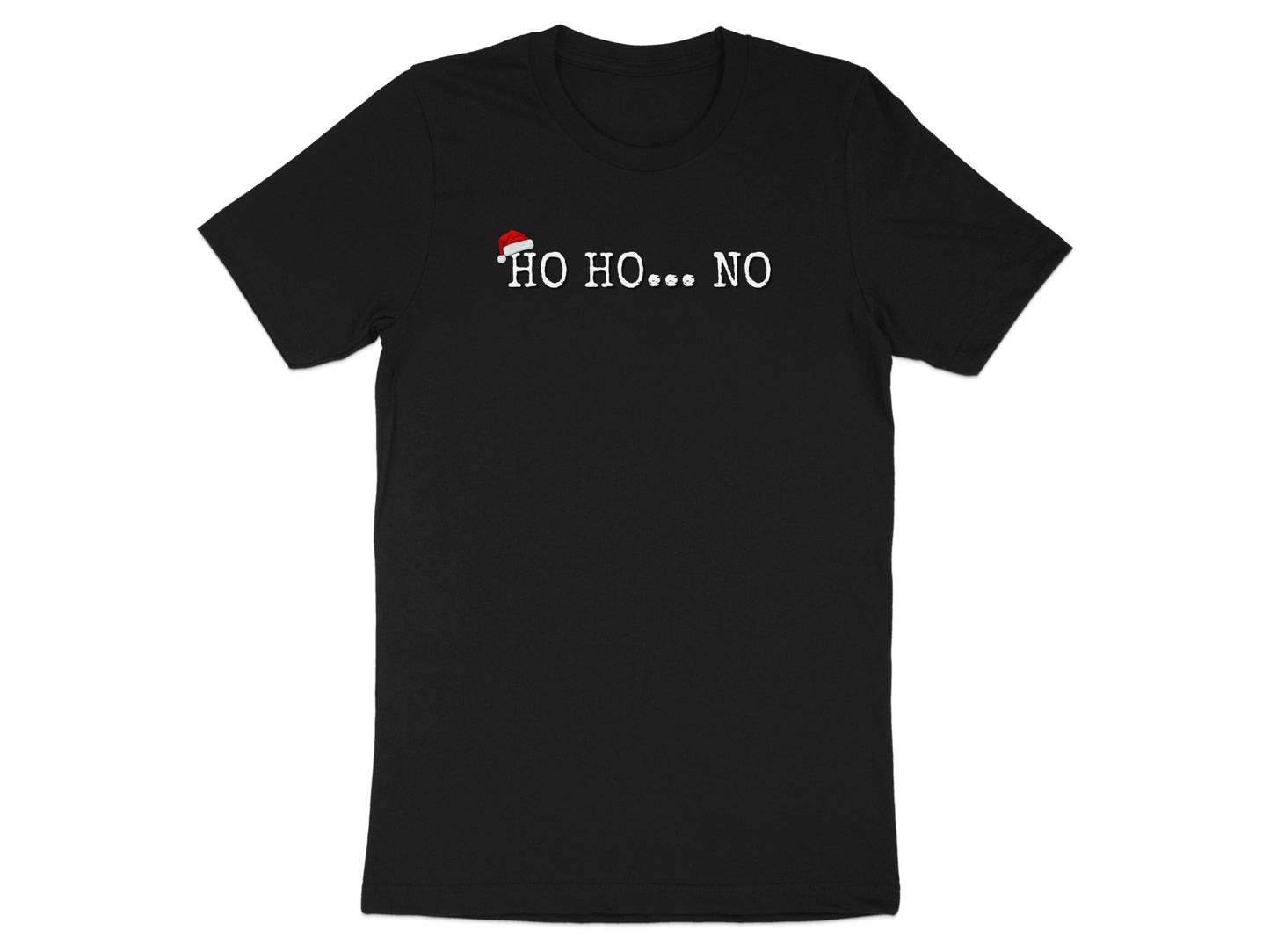 Funny Ho Ho No Santa Hat Graphic T-Shirt