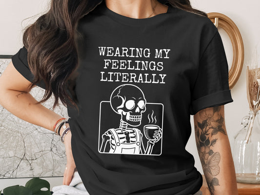 Wearing My Feelings Literally Graphic Tee