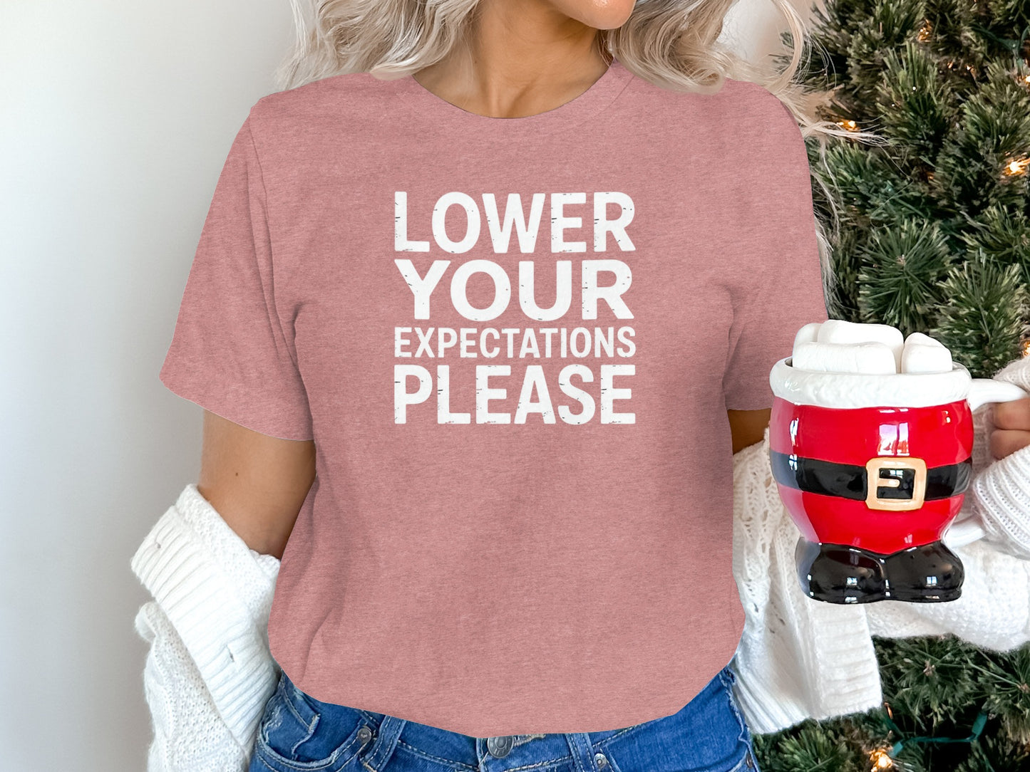 LOWER YOUR EXPECTATIONS PLEASE shirt product