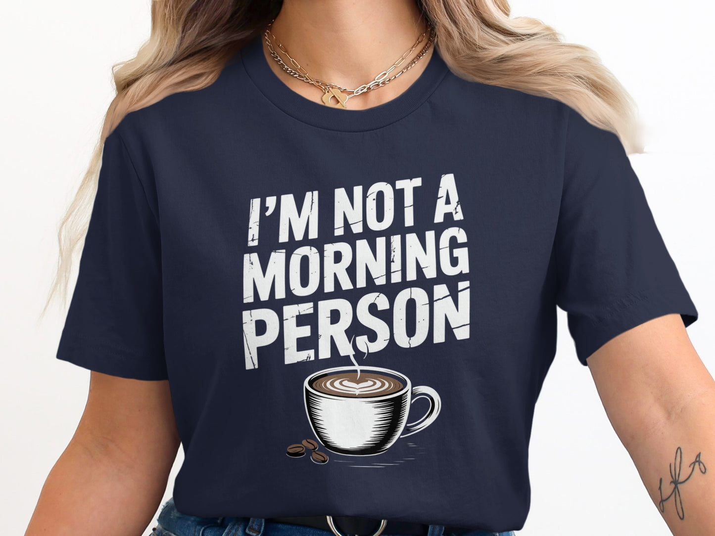 I'm Not a Morning Person Coffee Mug Shirt product type